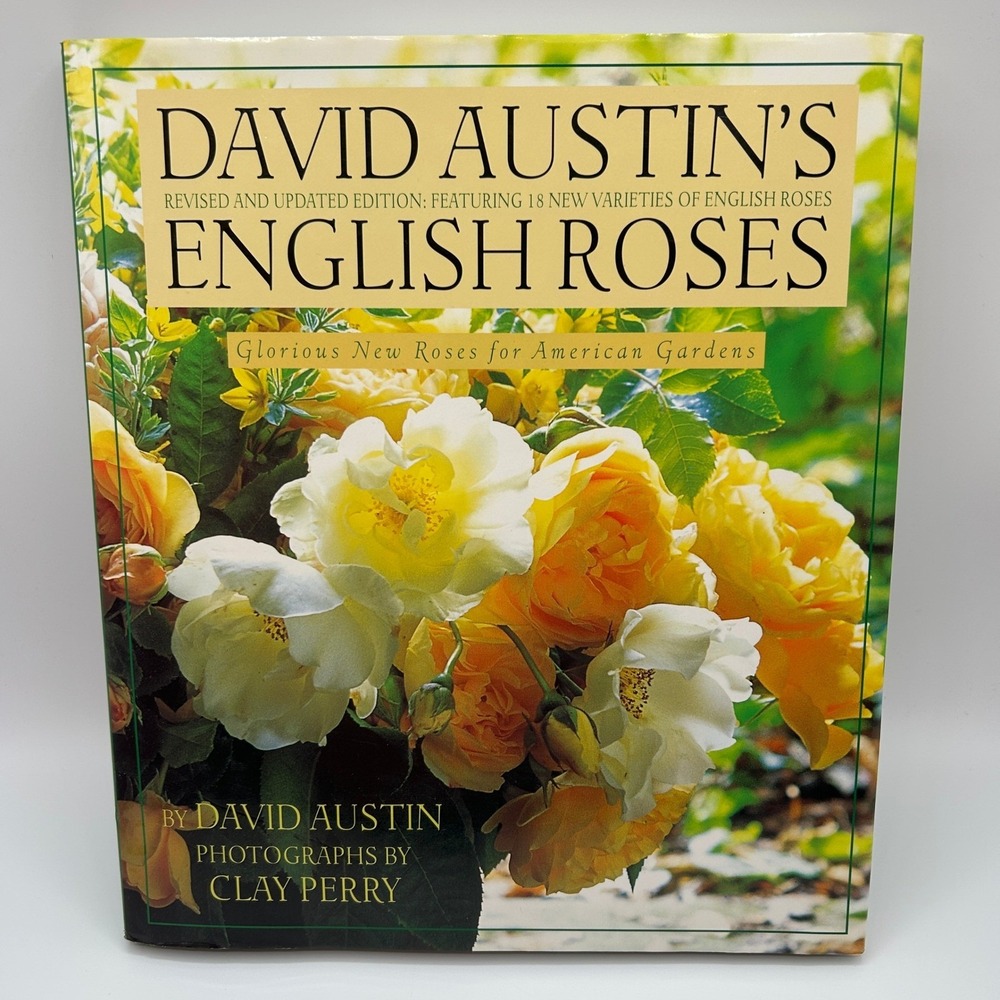 David Austins English Roses Revised Updated Ed Gardening Illustrated Hardcover